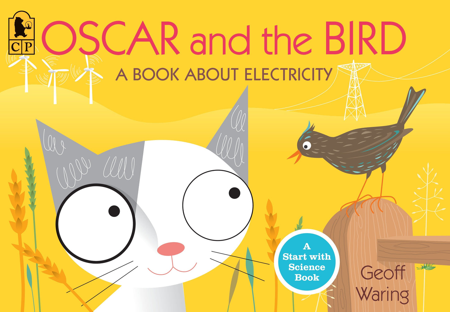 Oscar and the Bird - A Book about Electricity (Start with Science)