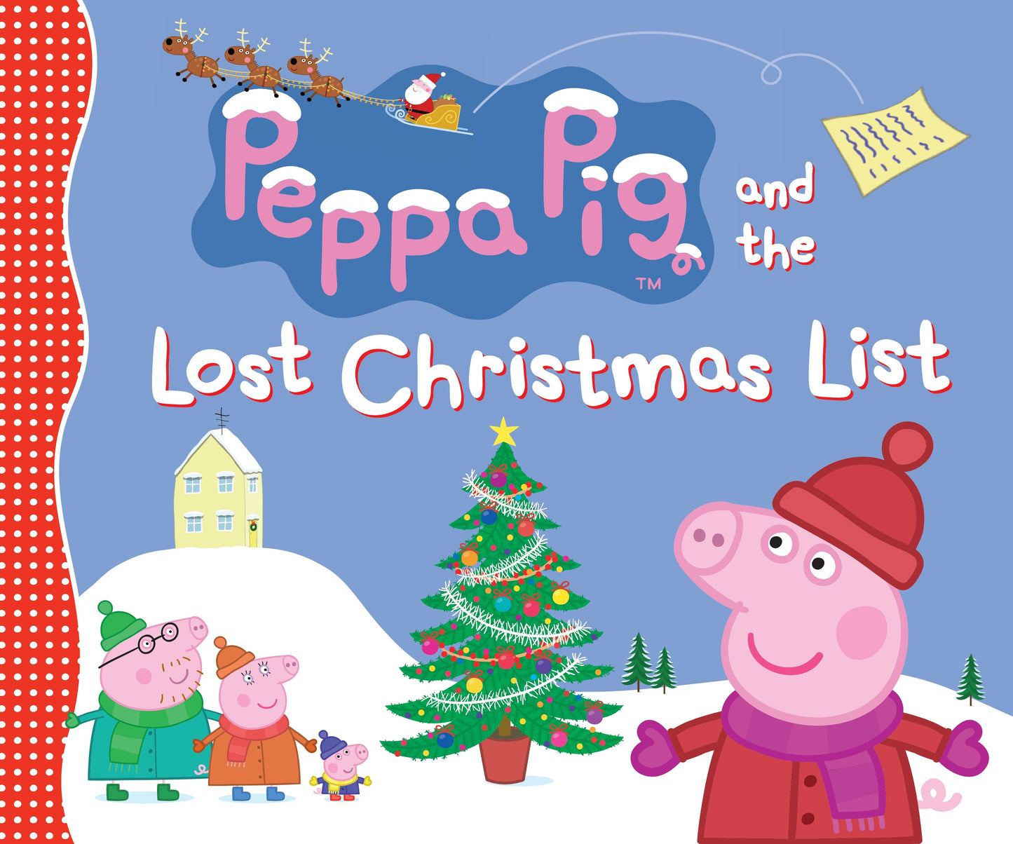 Peppa Pig and the Lost Christmas List - (A Festive Tale of Friendship, Gift-Giving, and Holiday Cheer - Perfect for Toddlers, Preschoolers, and Kids Ages 2-5) (Peppa Pig)
