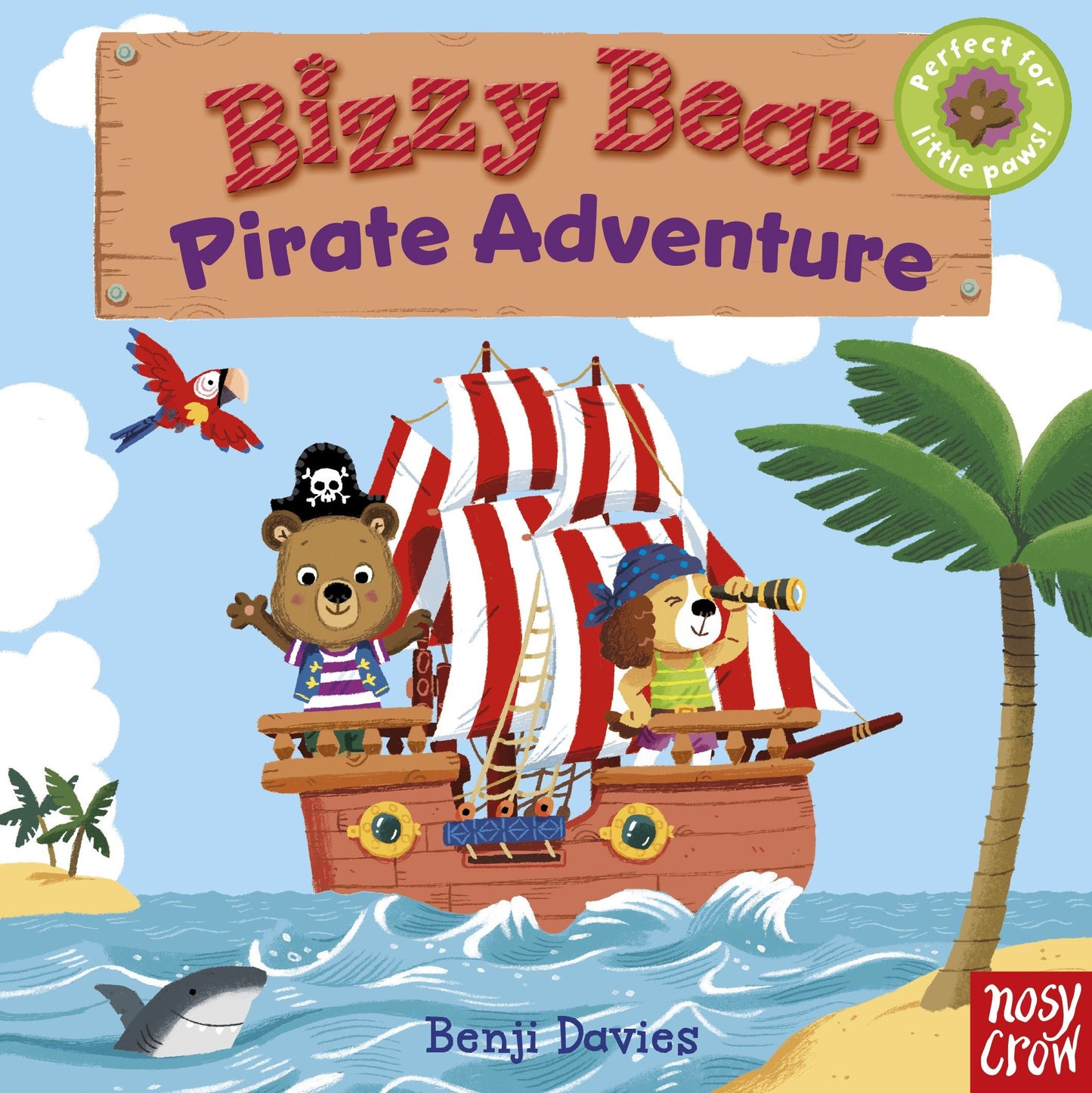 Bizzy Bear: Pirate Adventure - (Interactive Board Book About a Pirate Treasure Hunt for Toddlers - With Sturdy Tabs and Slides to Push and Pull) (Bizzy Bear)