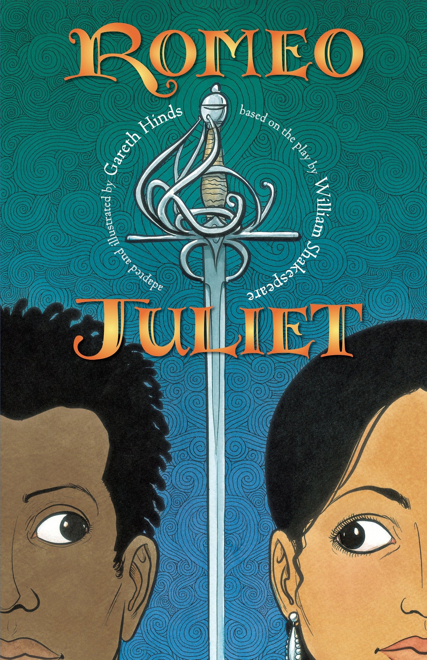 Romeo and Juliet: A Graphic Novel - (A Retelling of the Classic Romantic Tragedy for Young Adults)