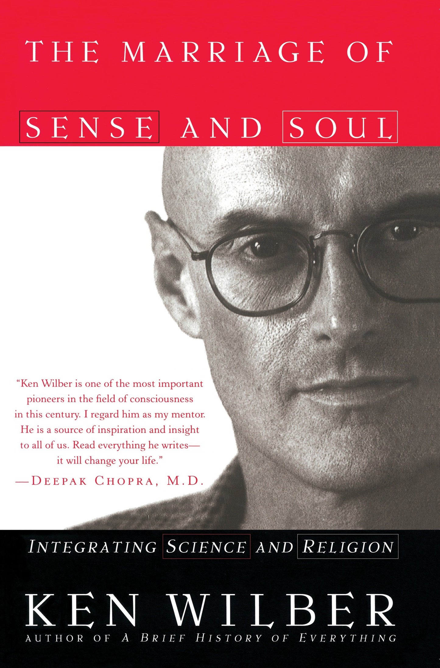 The Marriage of Sense and Soul - Integrating Science and Religion