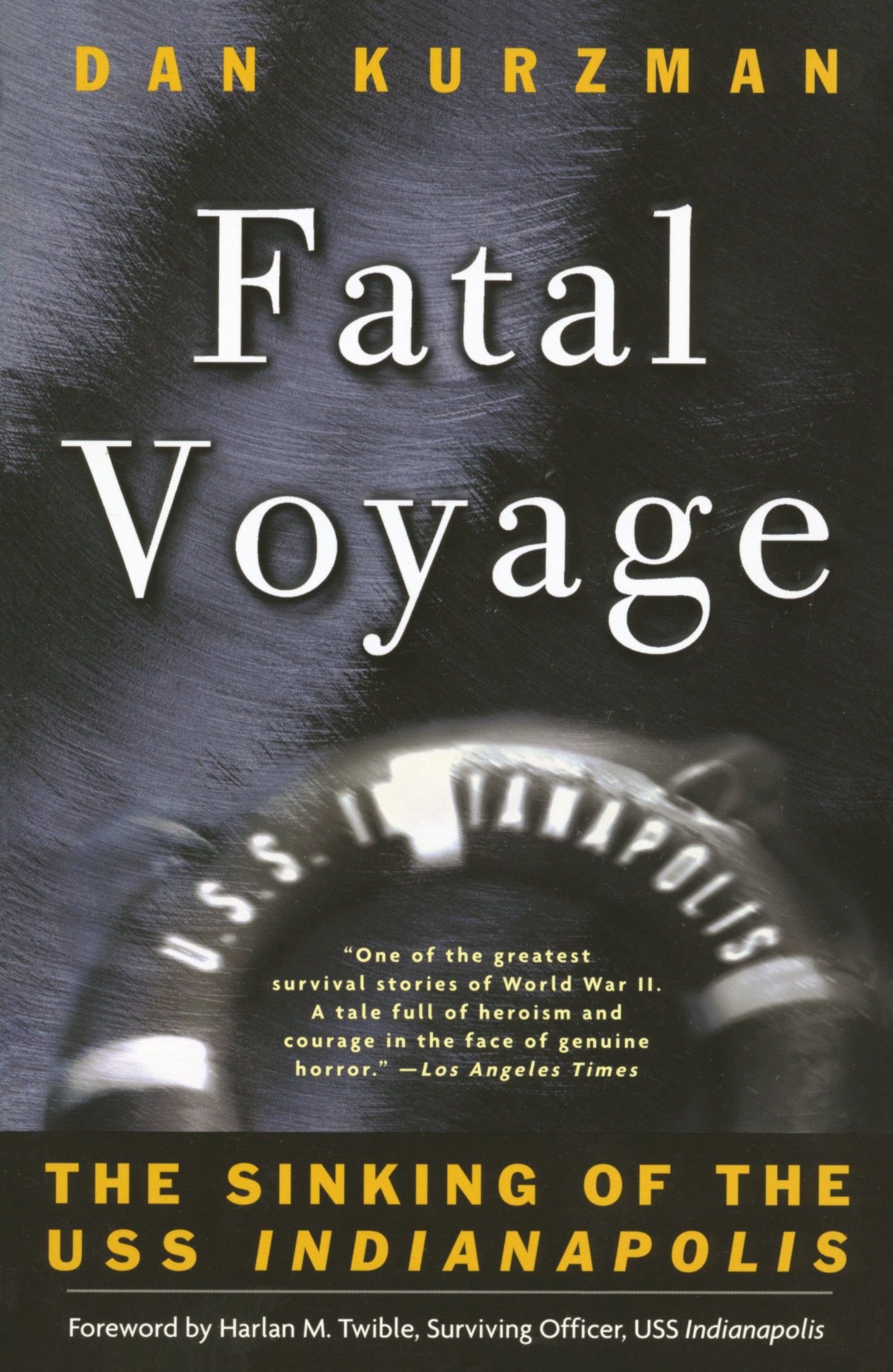 Fatal Voyage - The Sinking of the USS Indianapolis