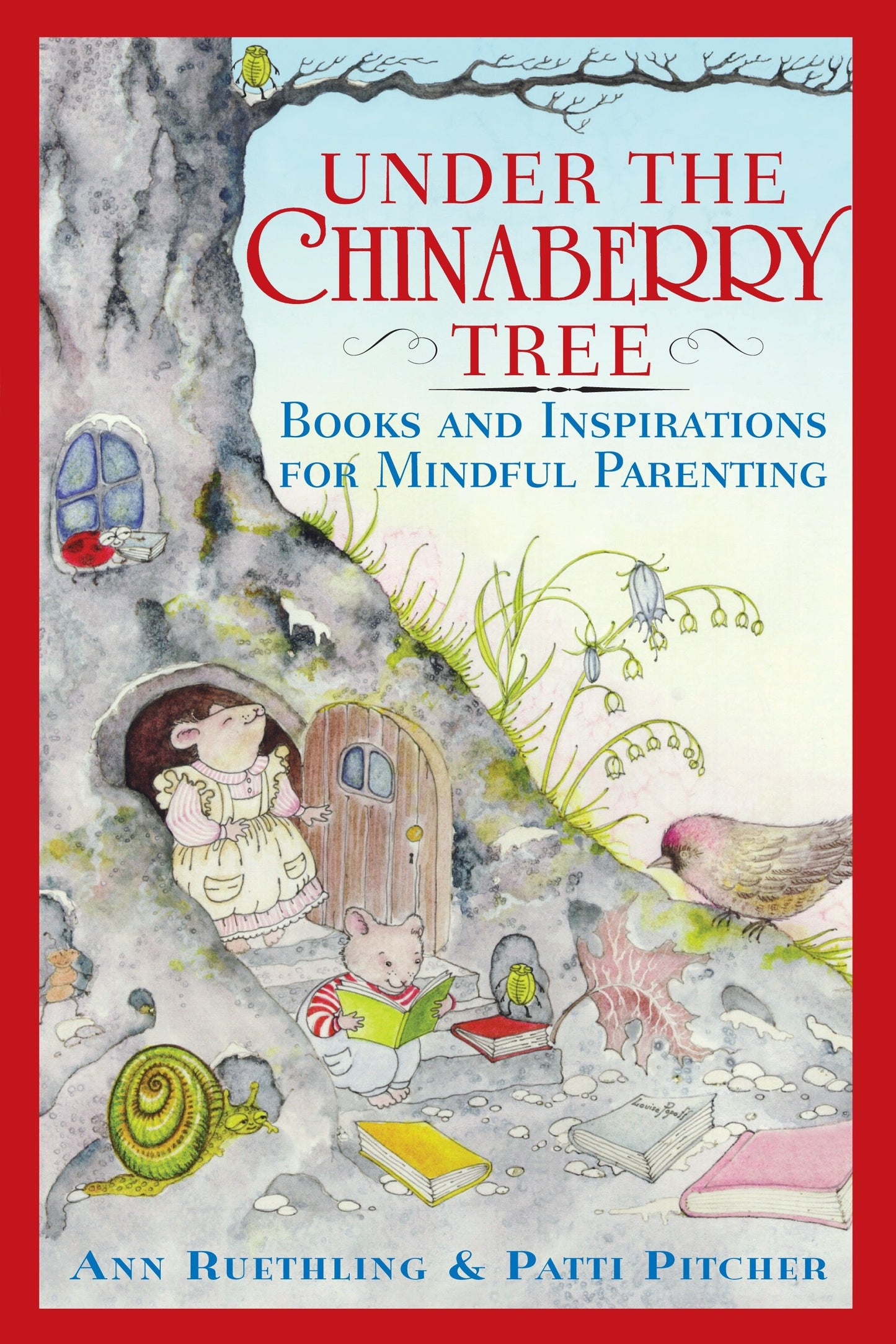 Under the Chinaberry Tree - Books and Inspirations for Mindful Parenting