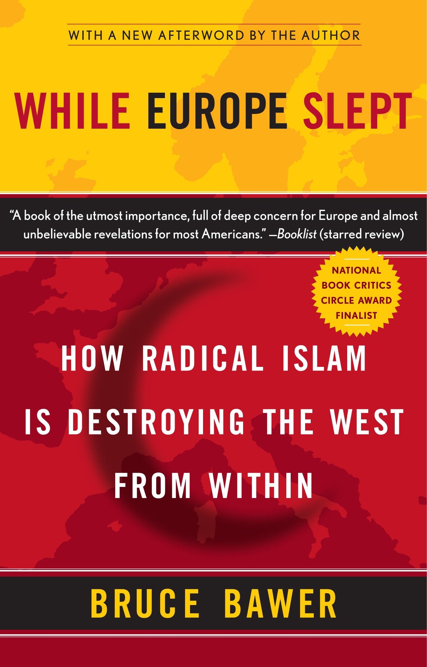 While Europe Slept - How Radical Islam is Destroying the West from Within