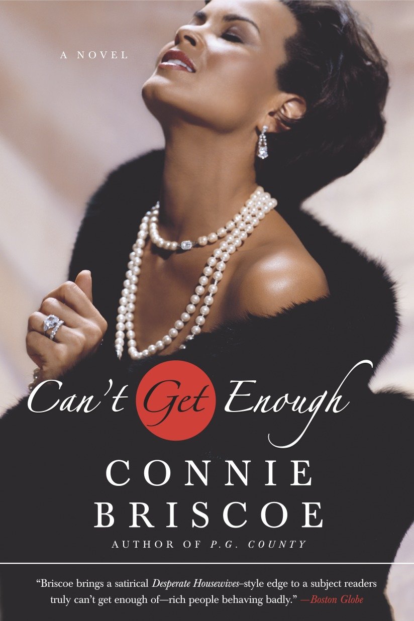 Can't Get Enough - A Novel (P.G. County Series) (Book:2)