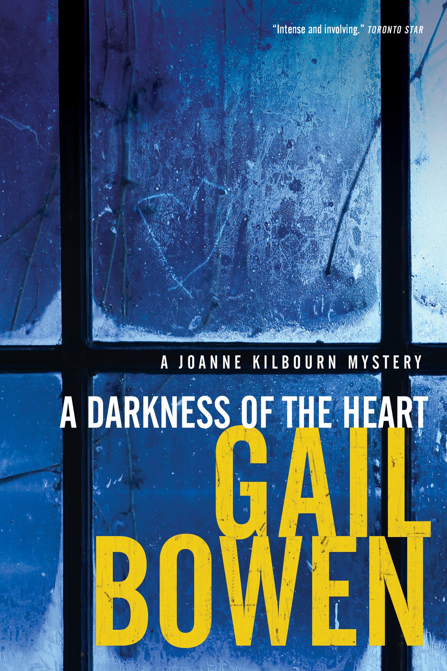 A Darkness of the Heart (A Joanne Kilbourn Mystery) (Book:18)