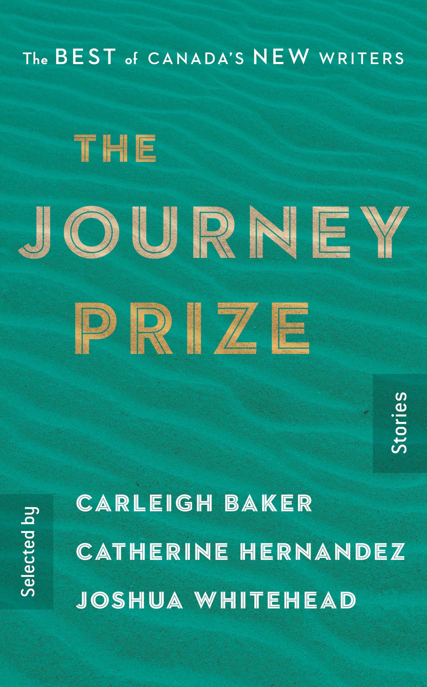 The Journey Prize Stories 31 - The Best of Canada's New Writers (Journey Prize) (Book:31)