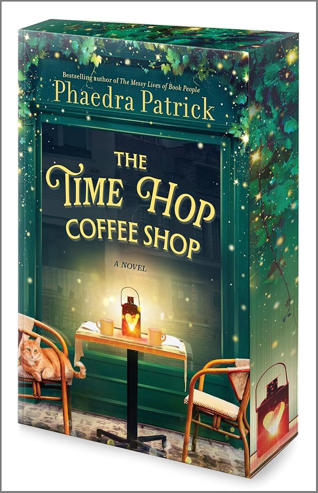 The Time Hop Coffee Shop: A Novel by Phaedra Patrick