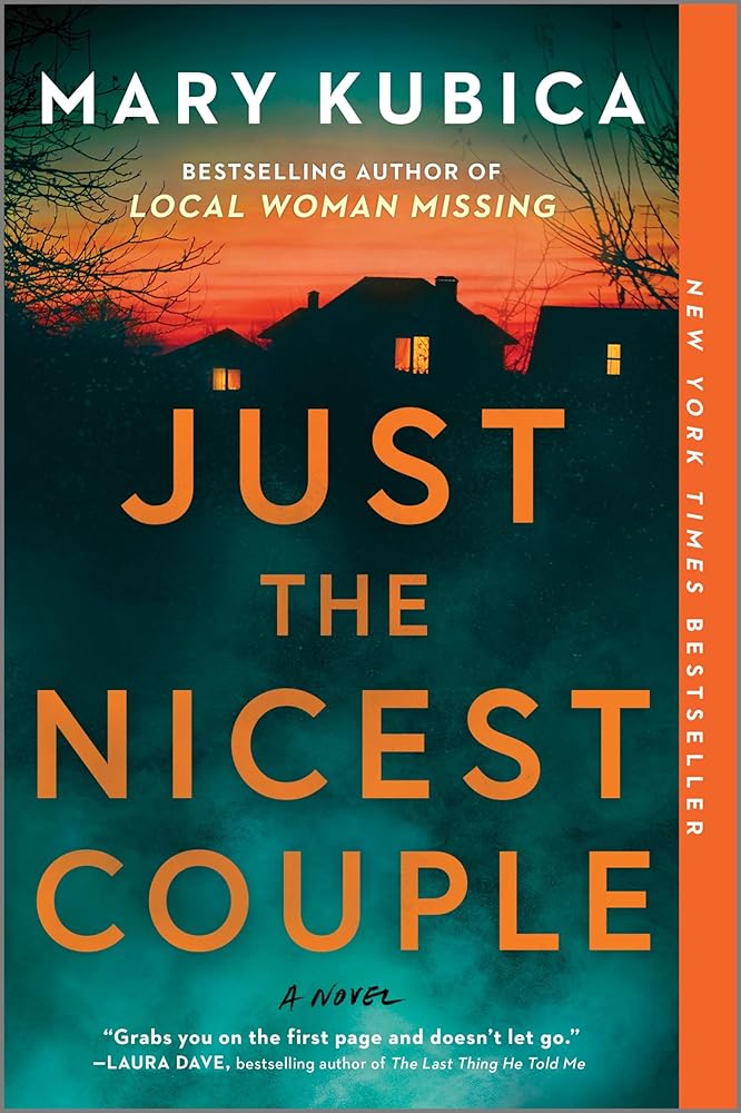Just the Nicest Couple: A Novel by Mary Kubica