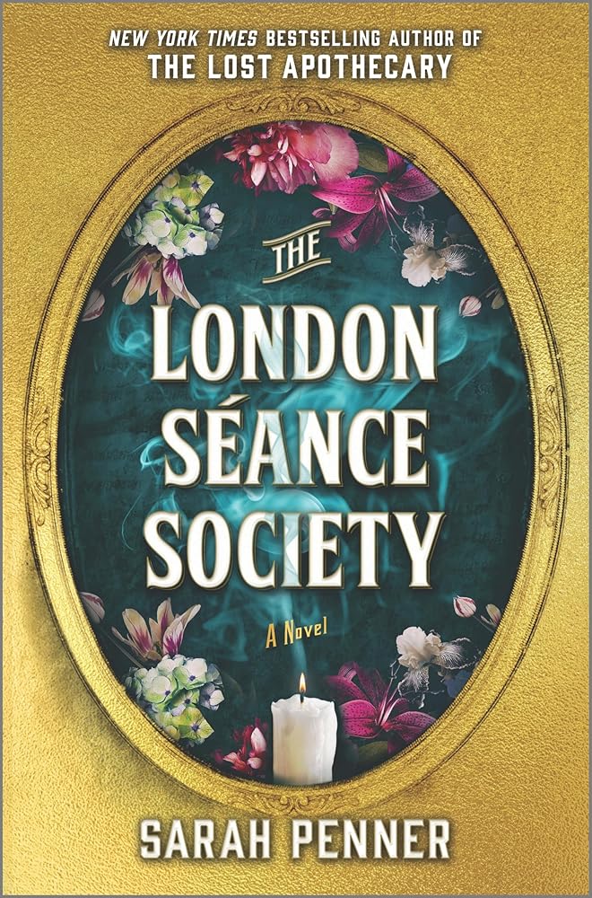The London Séance Society: A Novel by Sarah Penner