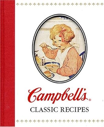 Campbell's Classic Recipes by n/a