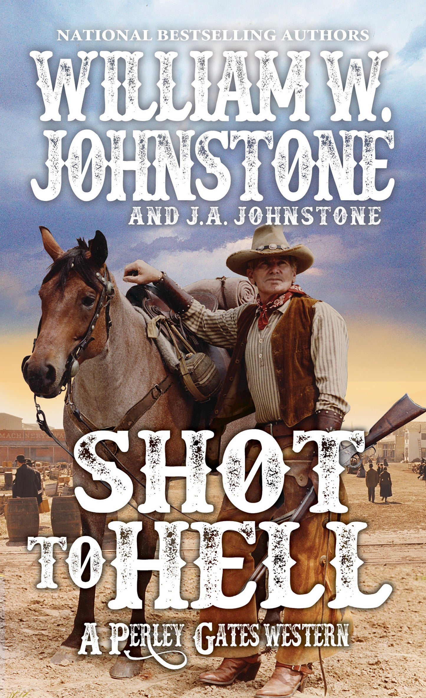 Shot to Hell (A Perley Gates Western) (Book:4)