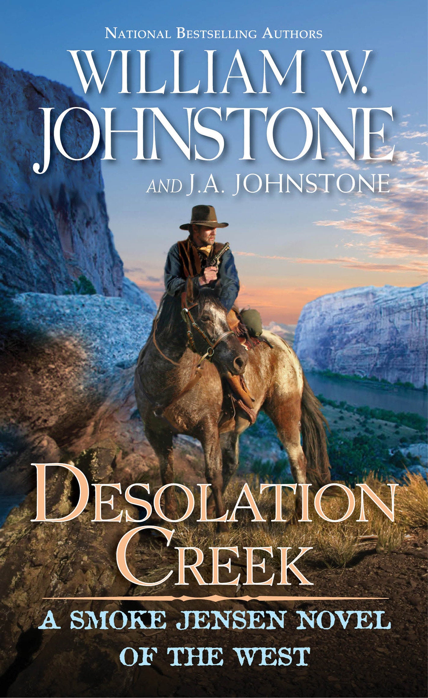 Desolation Creek (A Smoke Jensen Novel of the West) (Book:5)