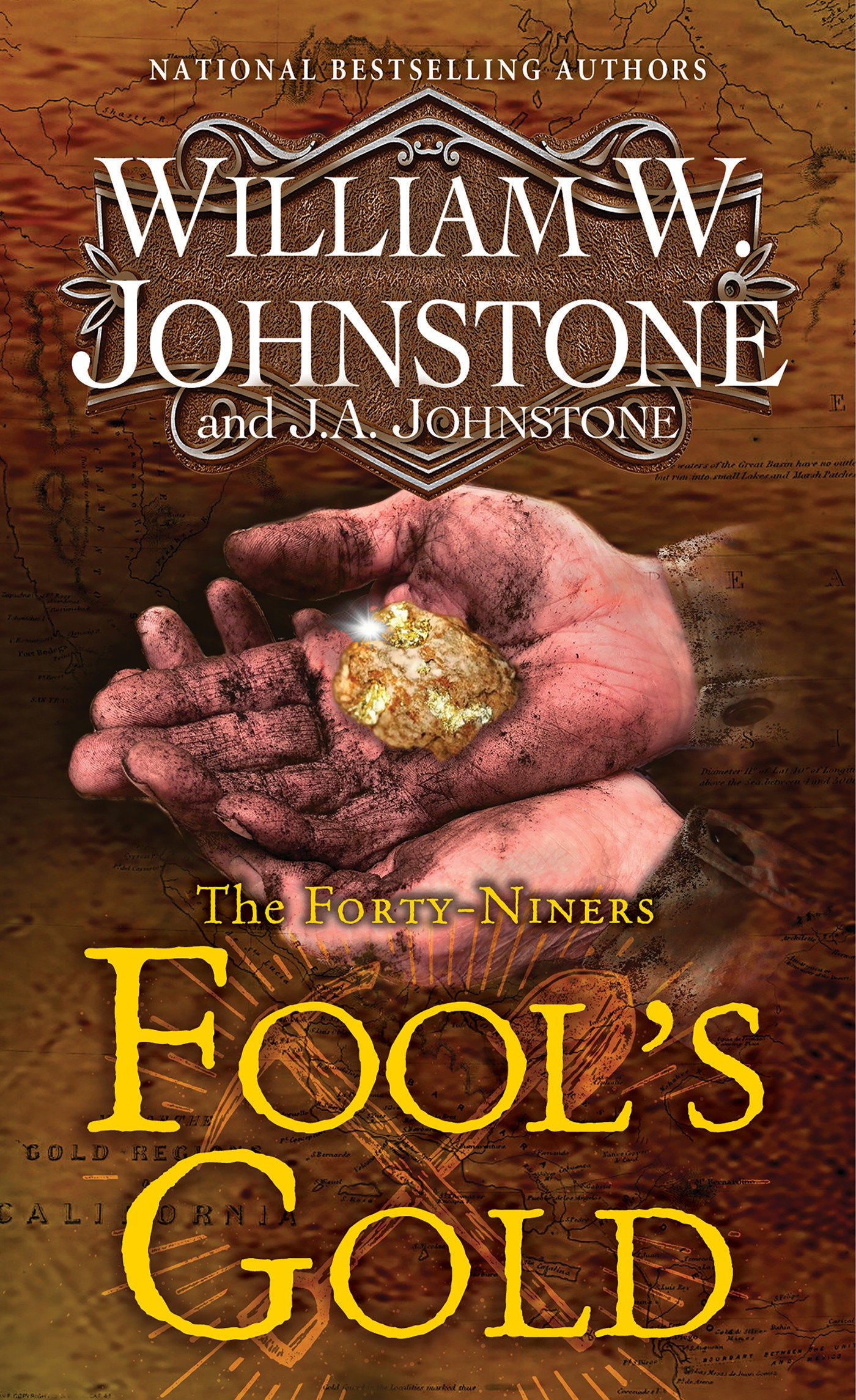 Fool's Gold - A Novel of the Gold Rush (The Forty-Niners) (Book:2)