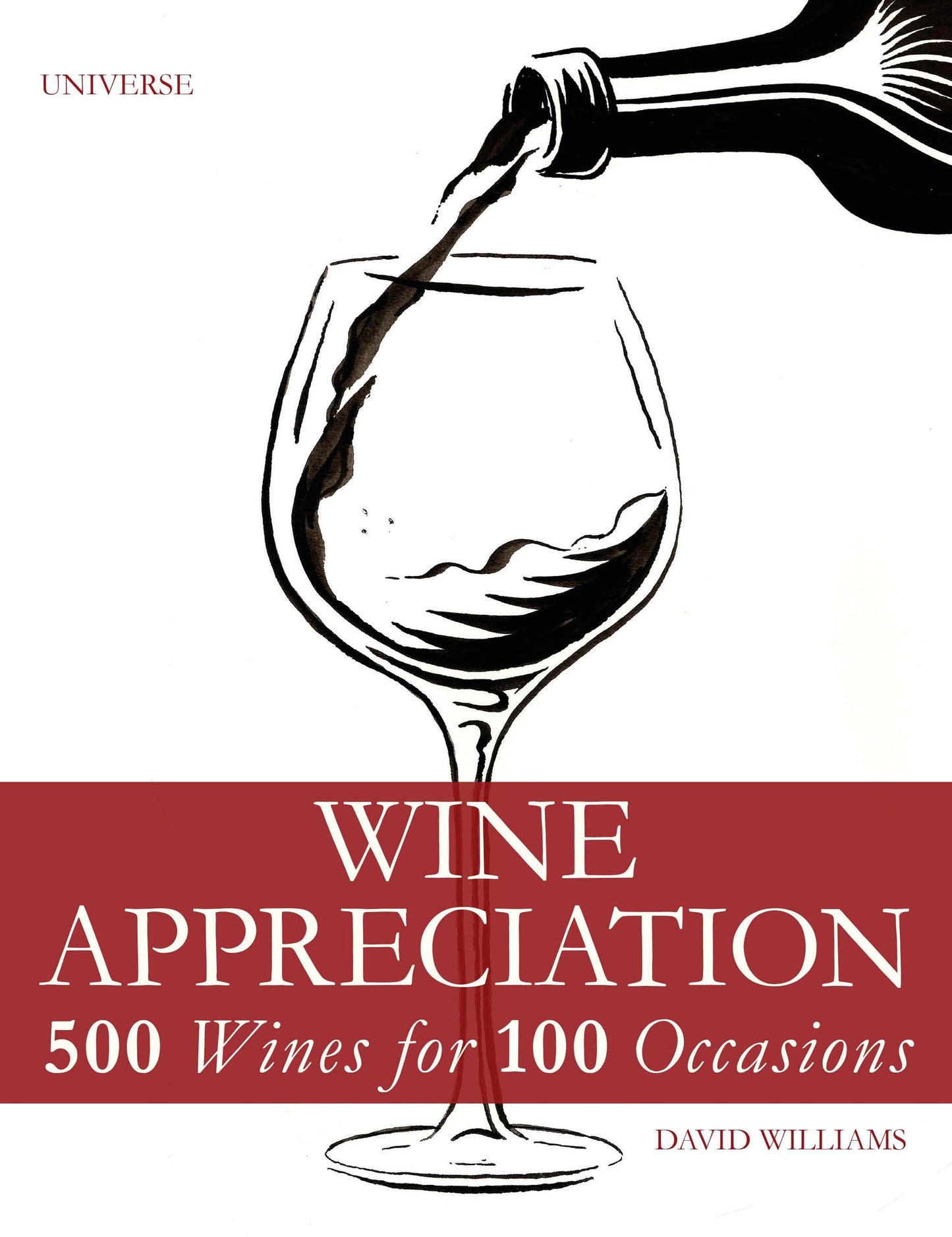 Wine Appreciation - 500 Wines for 100 Occasions