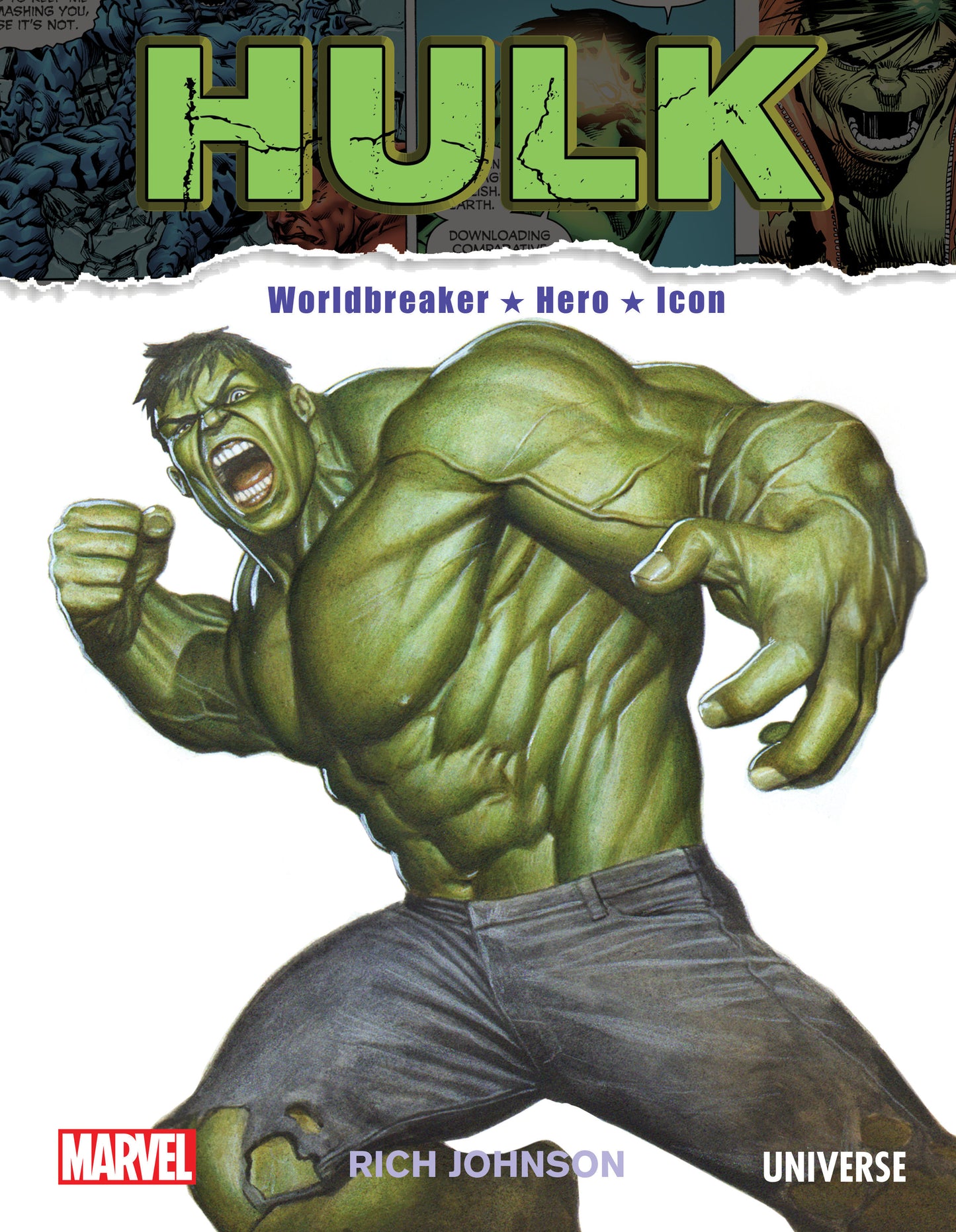 The Incredible Hulk - Worldbreaker, Hero, Icon
