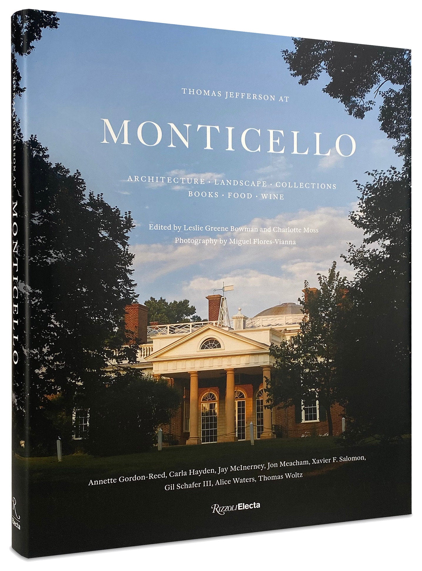 Thomas Jefferson at Monticello - Architecture, Landscape, Collections, Books, Food, Wine