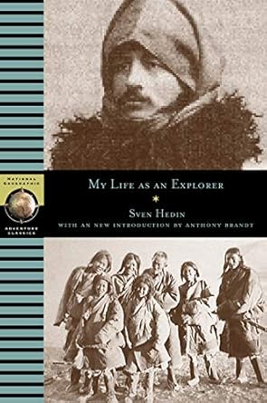 My Life as an Explorer by Sven Hedin