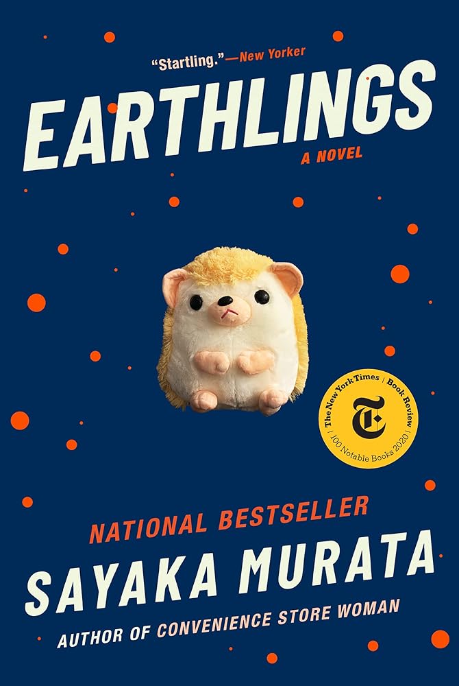 Earthlings: A Novel by Sayaka Murata, Ginny Tapley Takemori