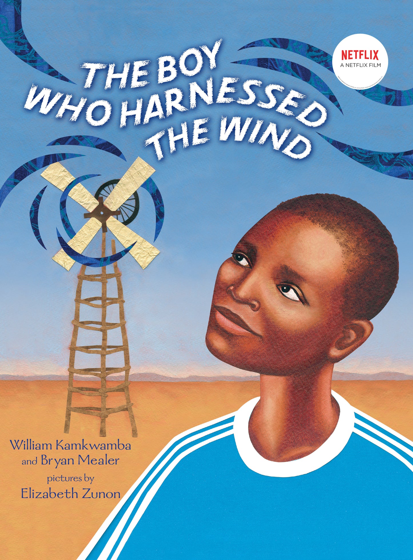 The Boy Who Harnessed the Wind - Picture Book Edition