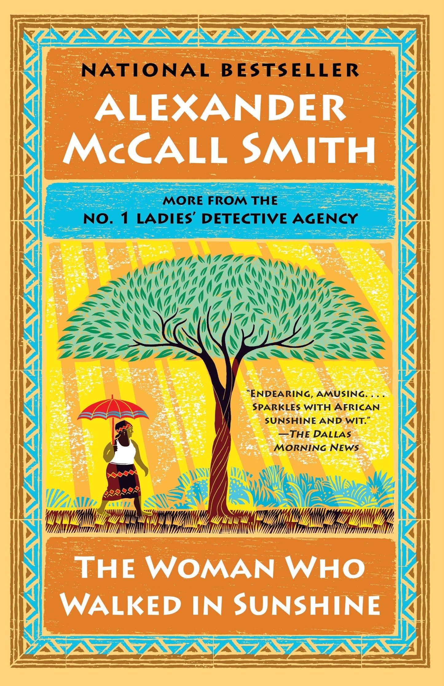The Woman Who Walked in Sunshine - No. 1 Ladies' Detective Agency (16) (No. 1 Ladies' Detective Agency Series) (Book:16)