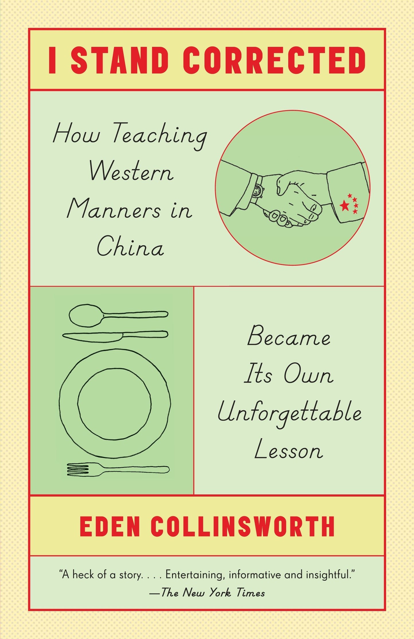 I Stand Corrected - How Teaching Western Manners in China Became Its Own Unforgettable Lesson
