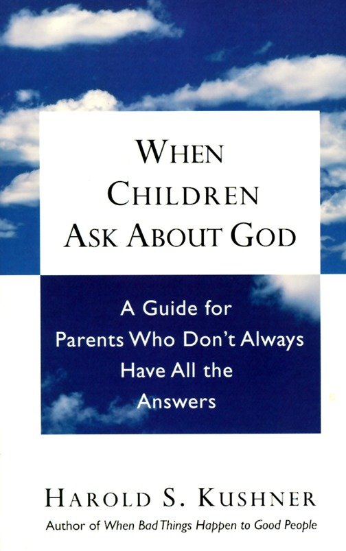When Children Ask About God - A Guide for Parents Who Don't Always Have All the Answers