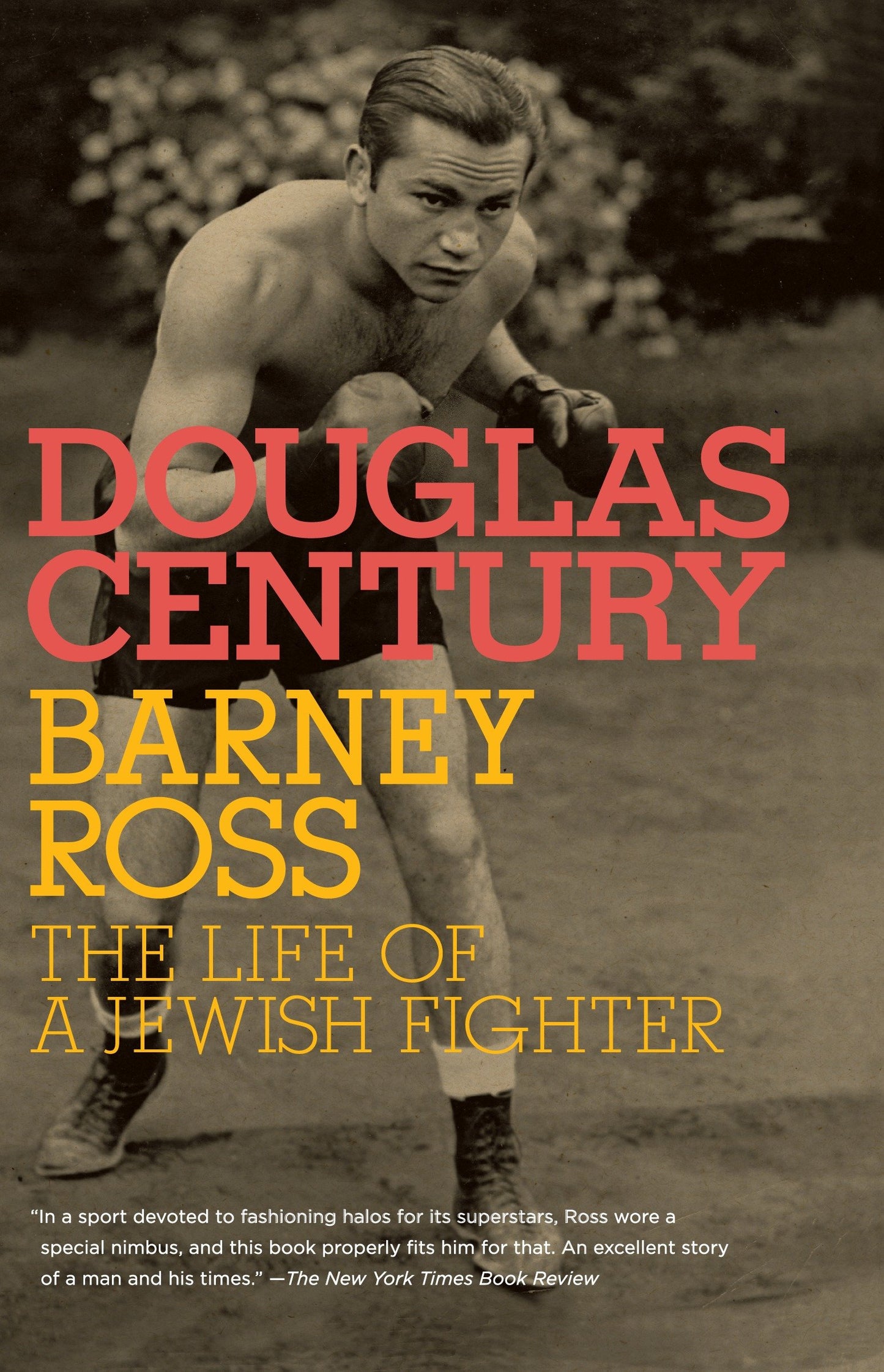 Barney Ross - The Life of a Jewish Fighter (Jewish Encounters Series)