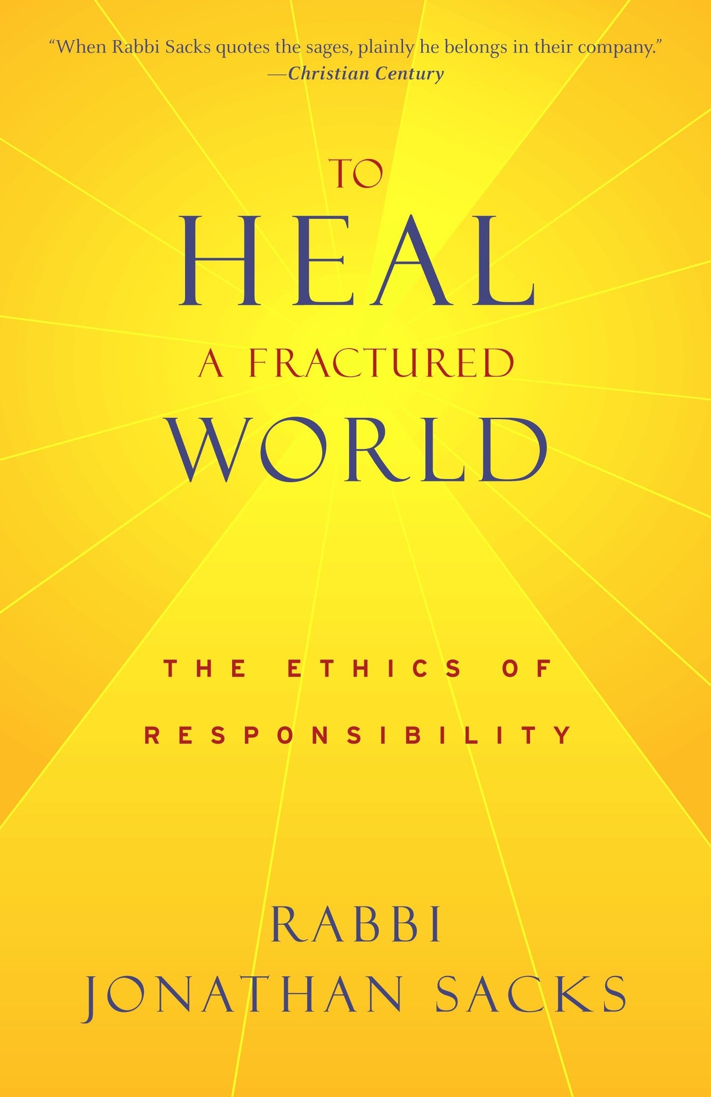 To Heal a Fractured World - The Ethics of Responsibility