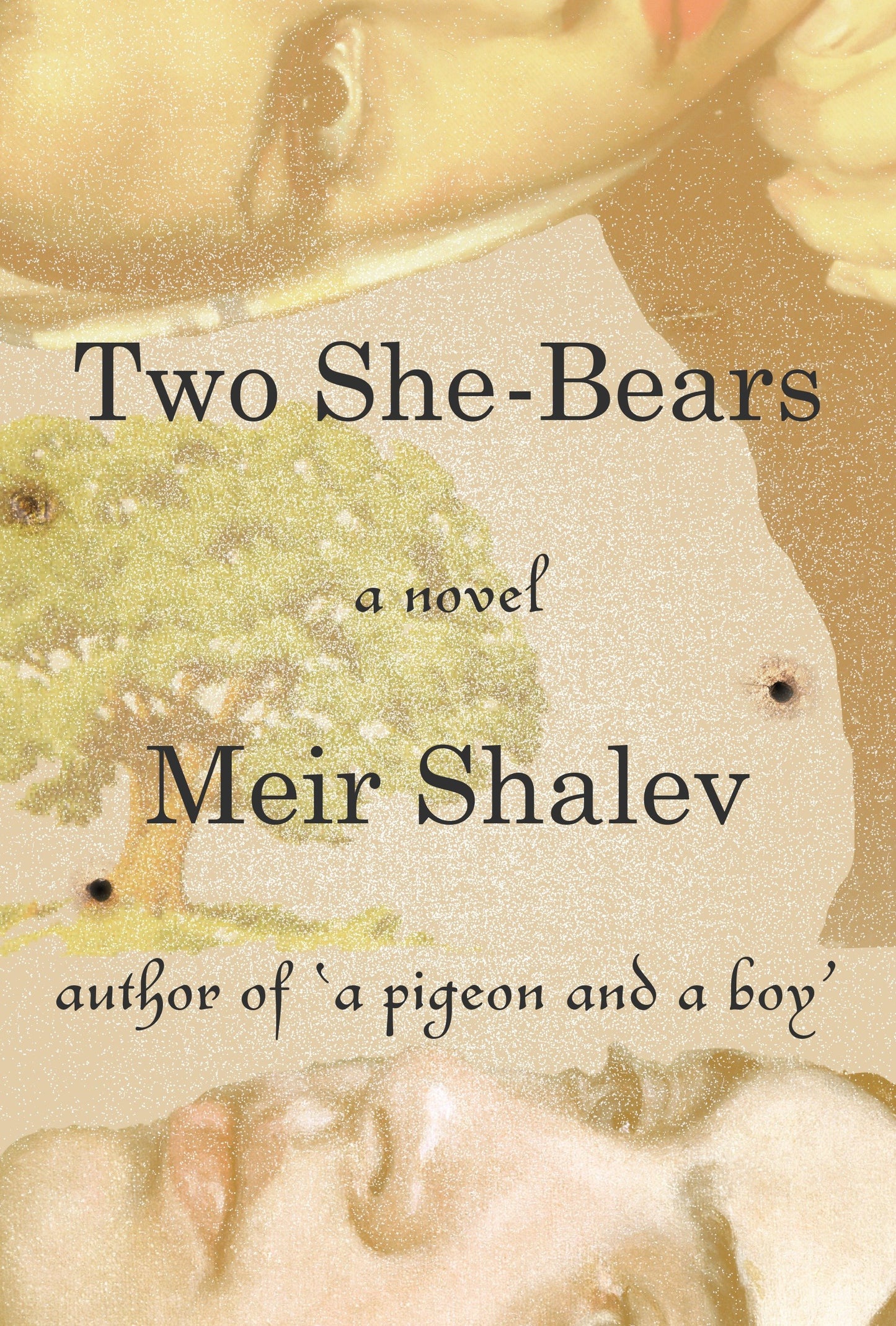 Two She-Bears - A Novel