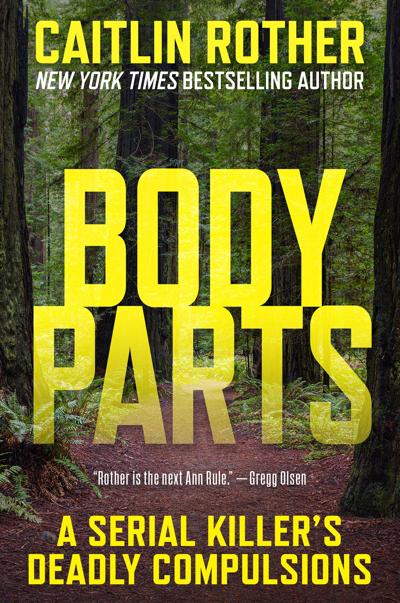 Body Parts - A Serial Killer�s Deadly Compulsions