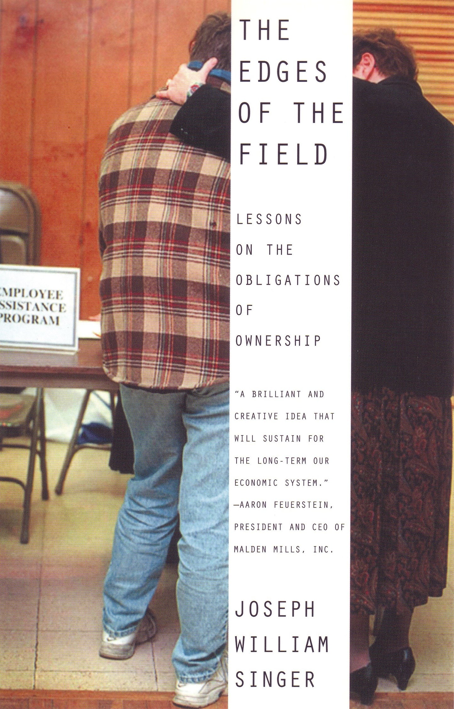 The Edges of the Field - Lessons on the Obligations of Ownership
