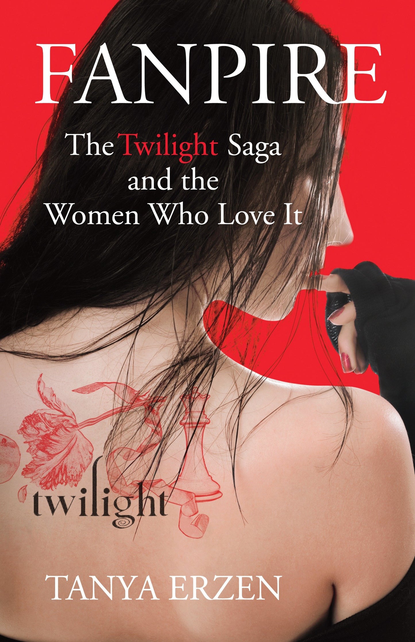 Fanpire - The Twilight Saga and the Women Who Love it
