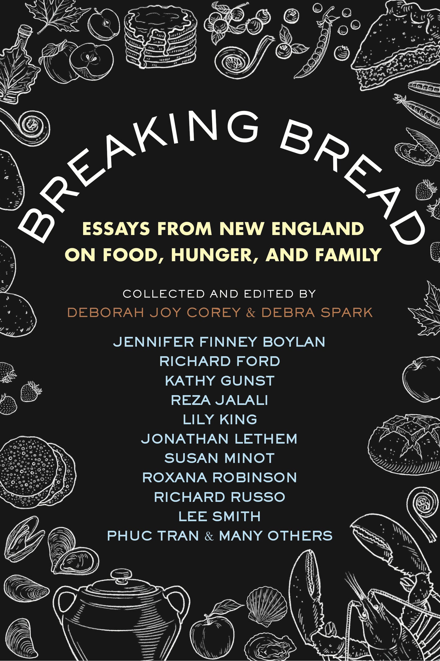Breaking Bread - Essays from New England on Food, Hunger, and Family