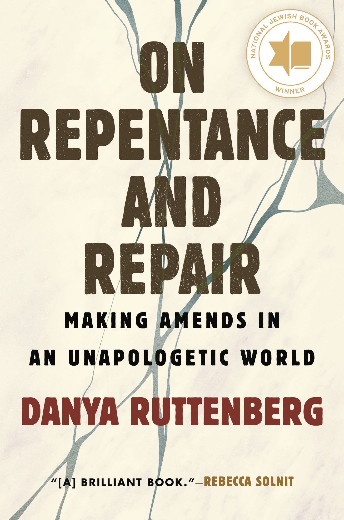 On Repentance and Repair - Making Amends in an Unapologetic World