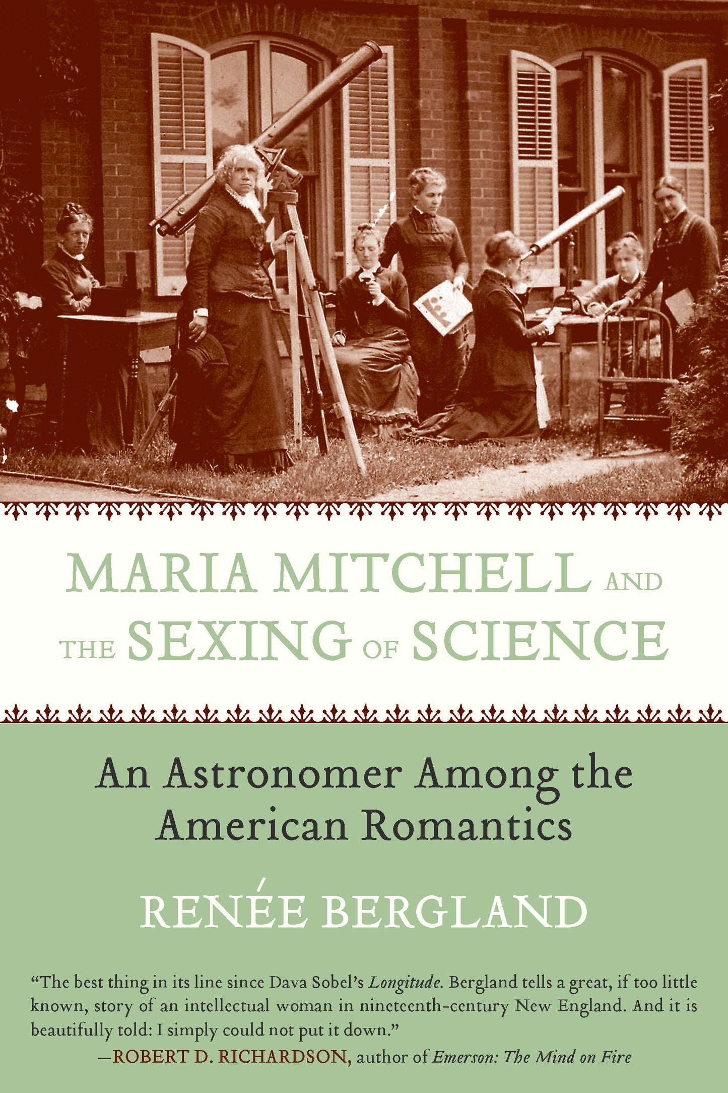 Maria Mitchell and the Sexing of Science - An Astronomer among the American Romantics