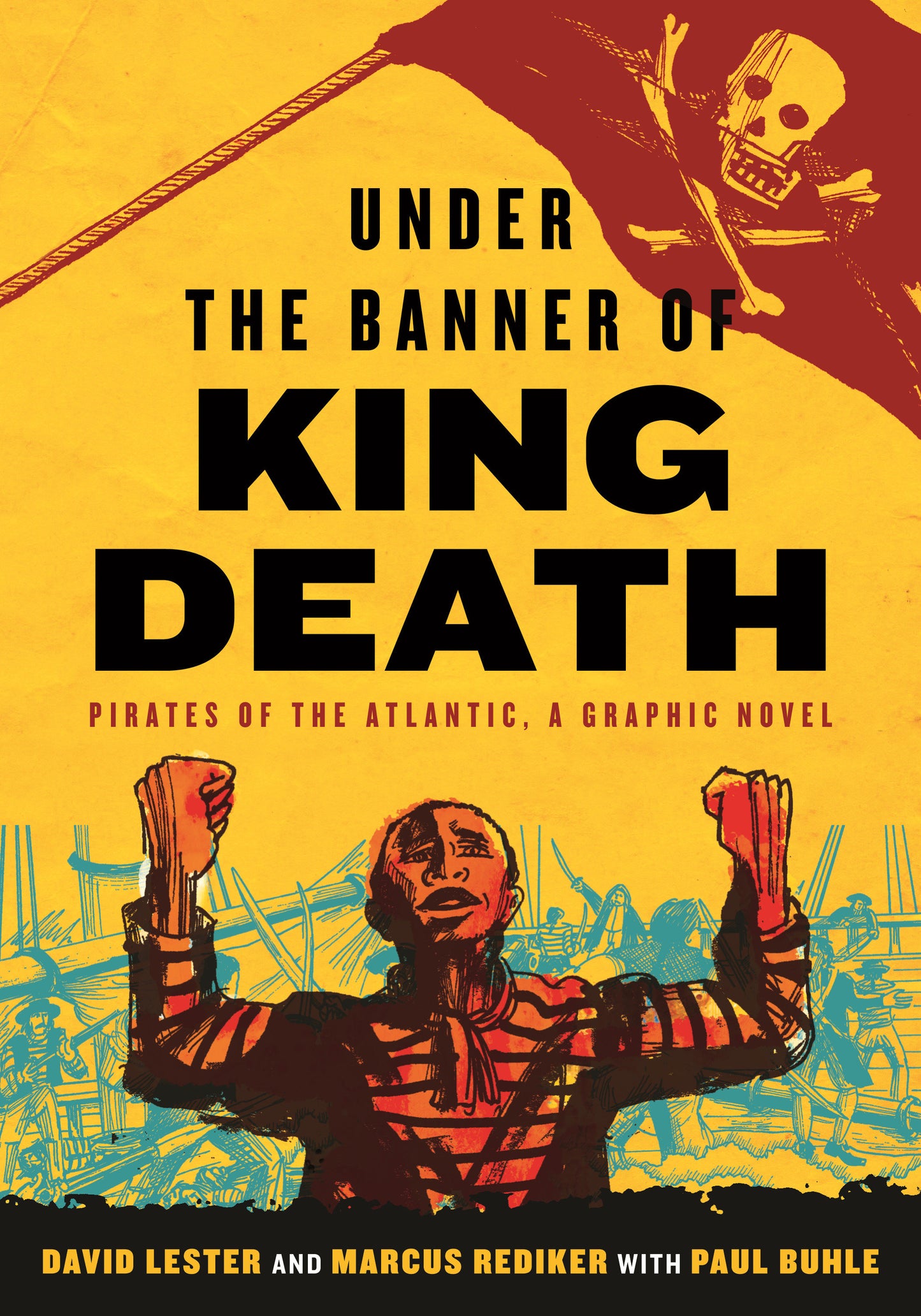 Under the Banner of King Death - Pirates of the Atlantic, a Graphic Novel