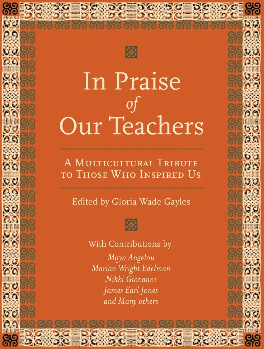 In Praise of Our Teachers