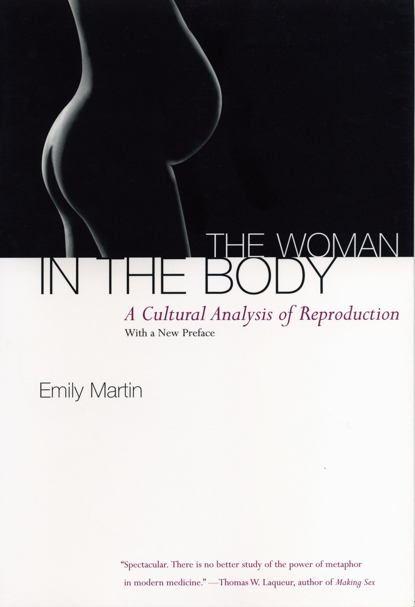 The Woman in the Body - A Cultural Analysis of Reproduction
