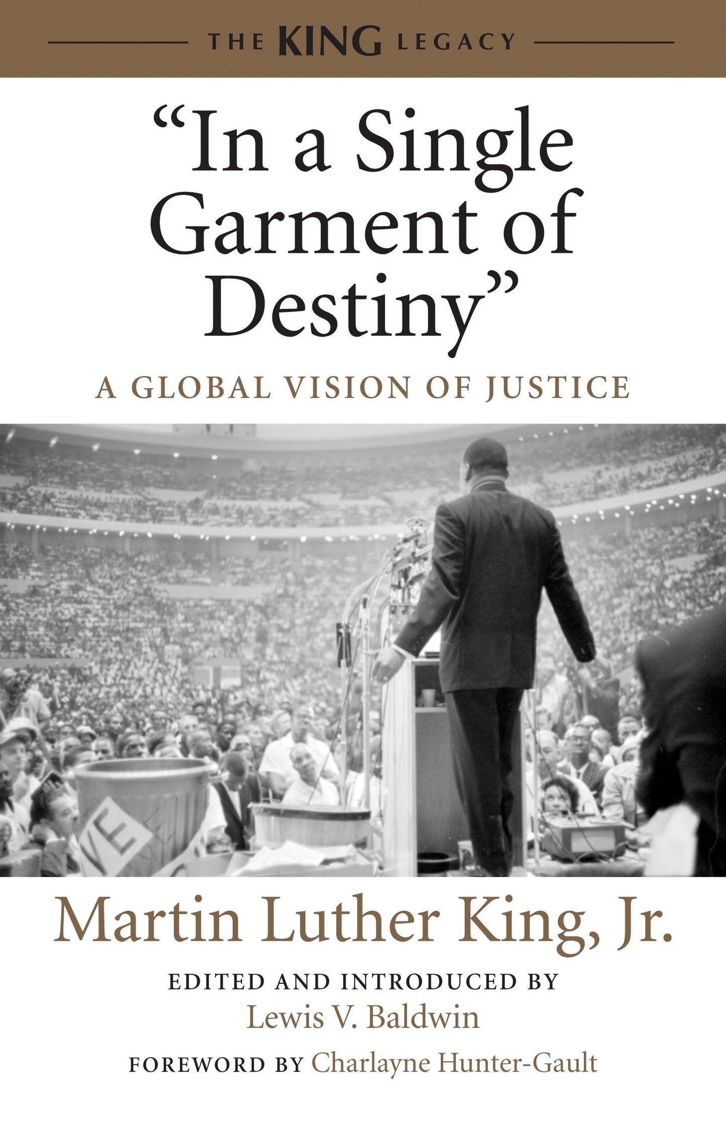 "In a Single Garment of Destiny" - A Global Vision of Justice (King Legacy) (Book:8)