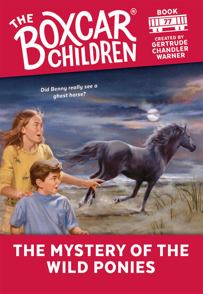 The Mystery of the Wild Ponies (The Boxcar Children Mysteries) (Book:77)