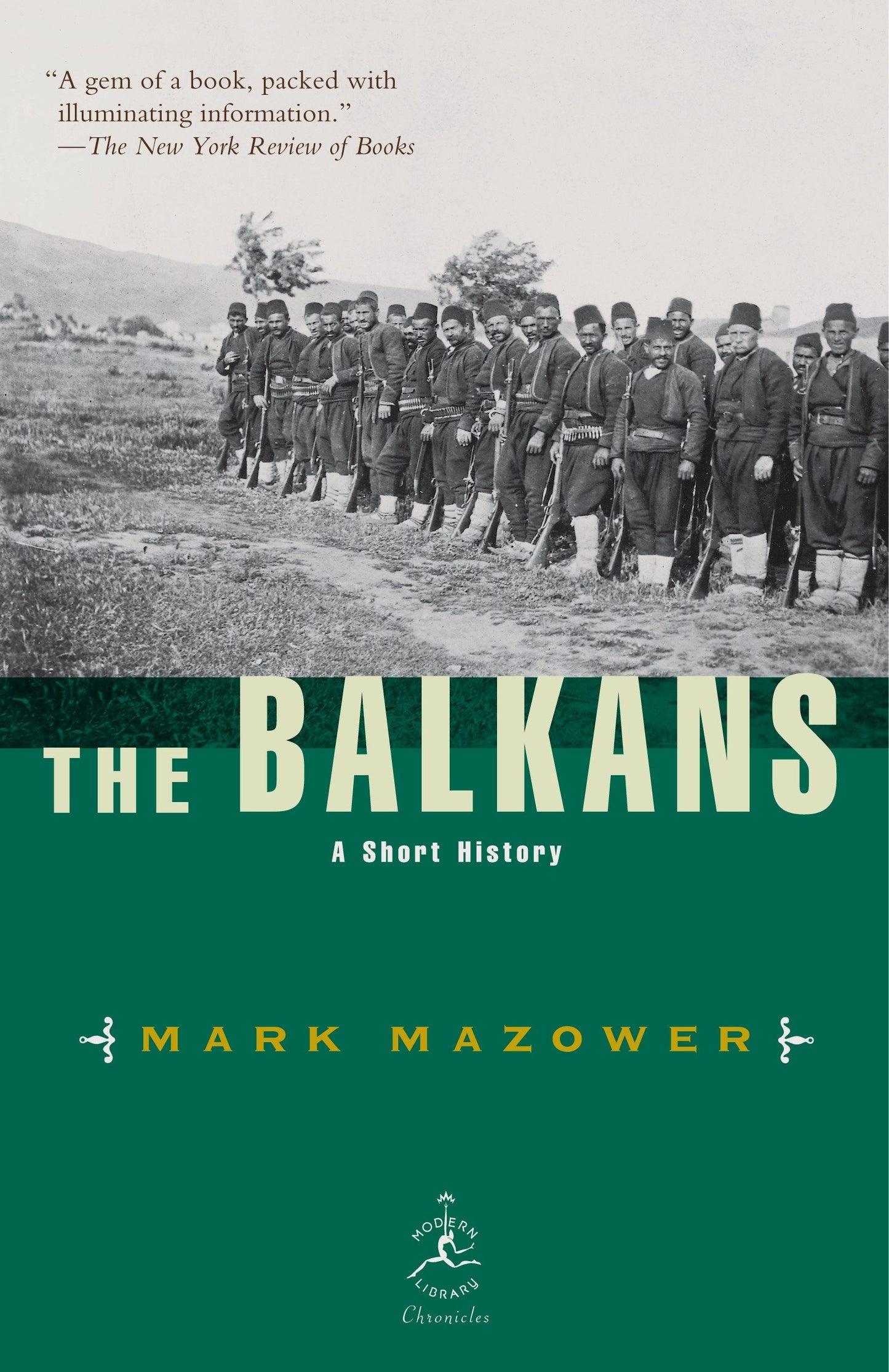 The Balkans - A Short History (Modern Library Chronicles) (Book:3)
