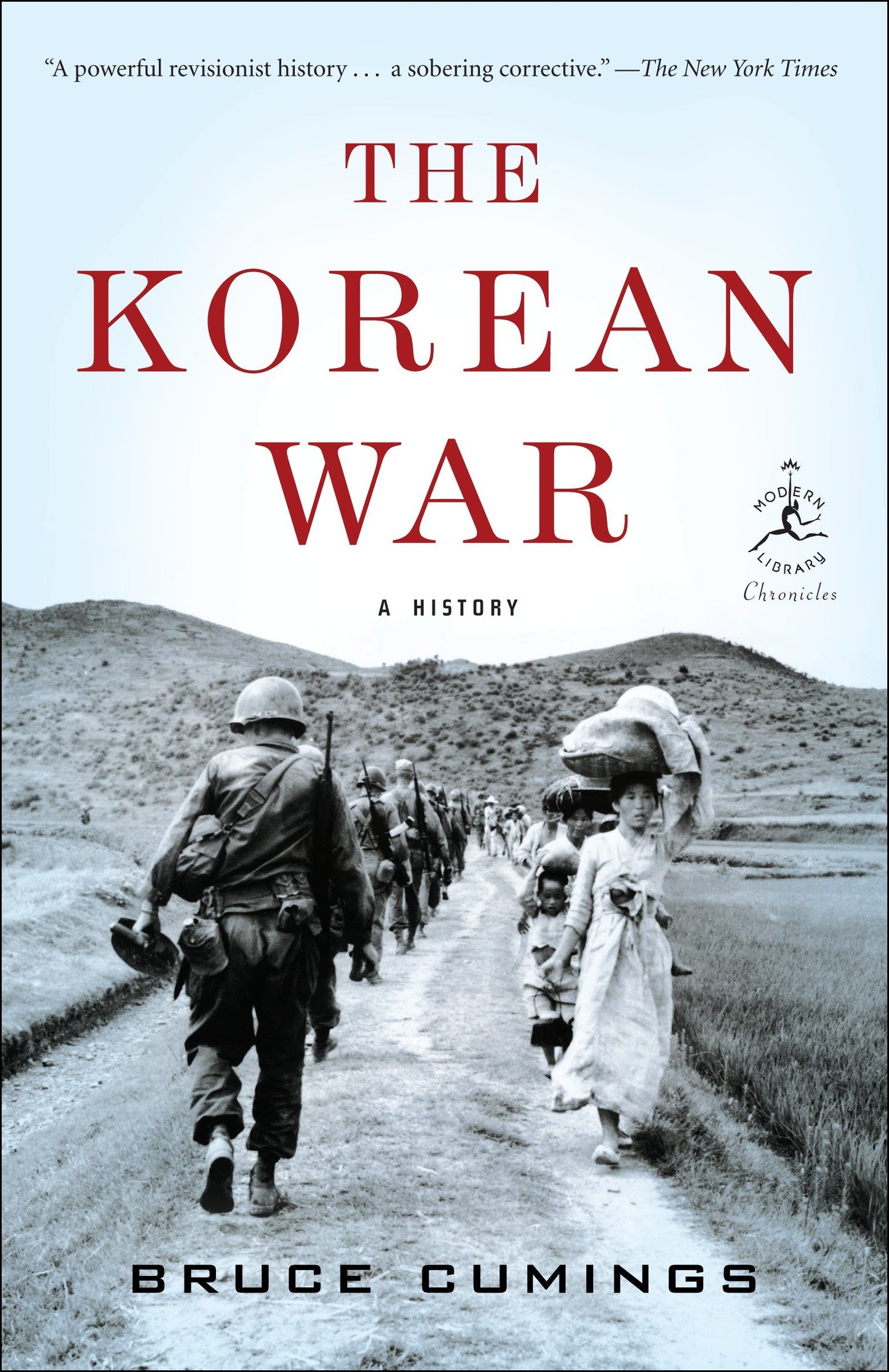The Korean War - A History (Modern Library Chronicles) (Book:33)
