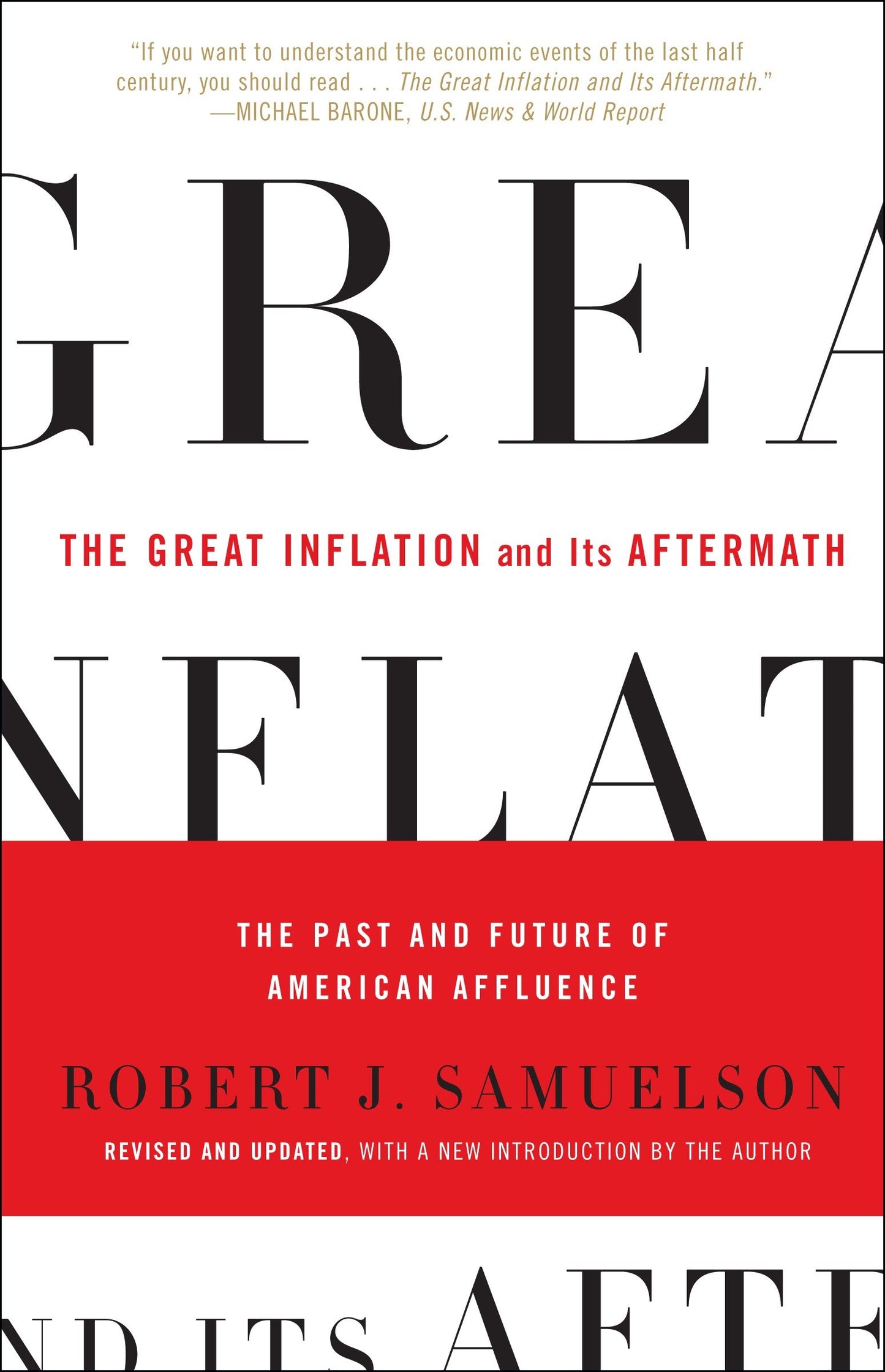 The Great Inflation and Its Aftermath - The Past and Future of American Affluence
