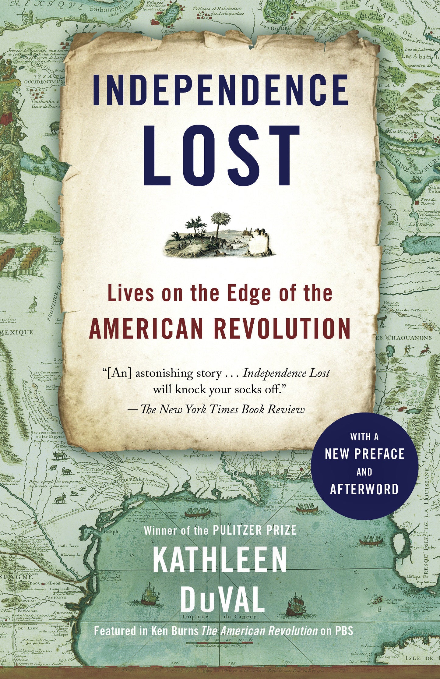 Independence Lost - Lives on the Edge of the American Revolution