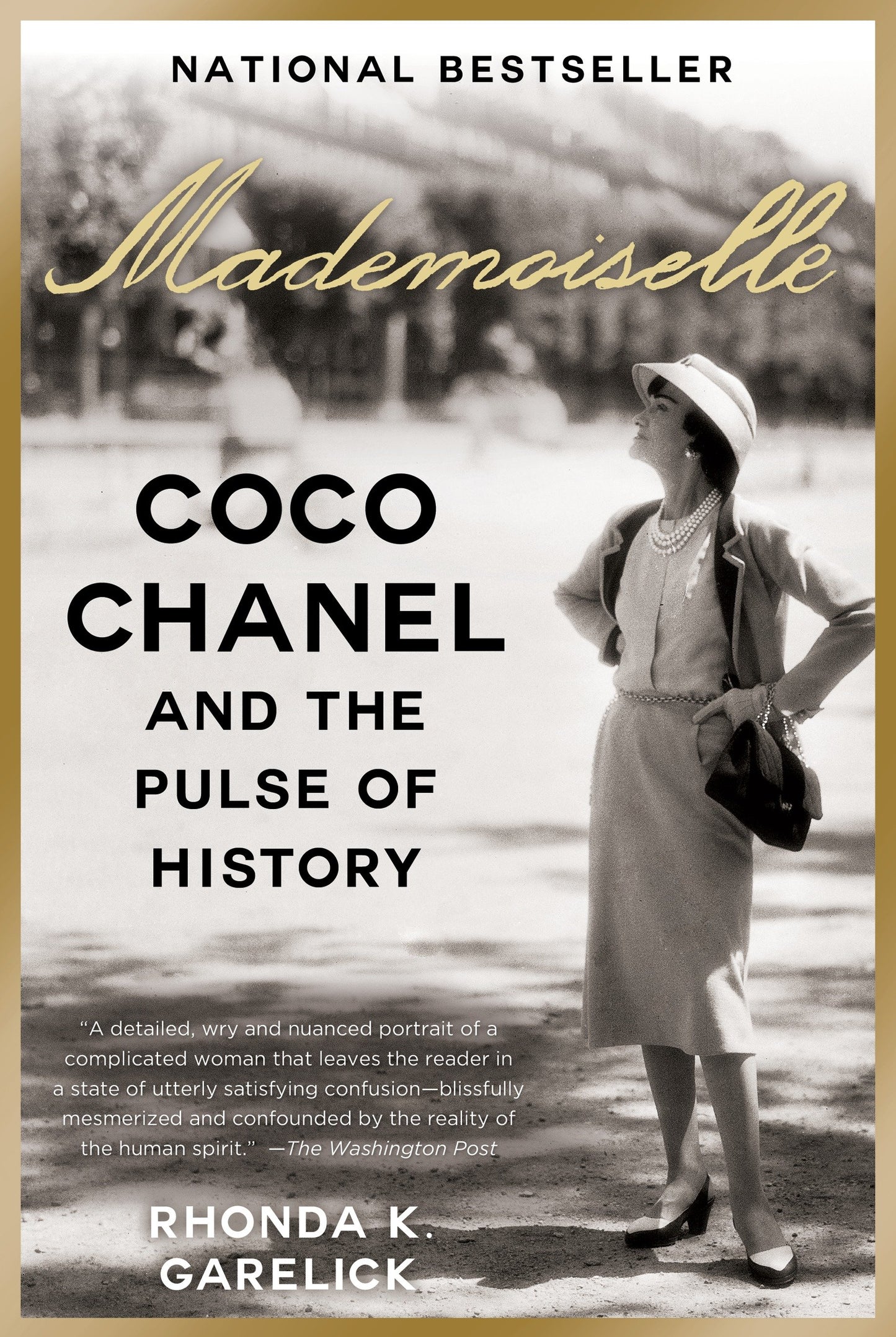 Mademoiselle - Coco Chanel and the Pulse of History