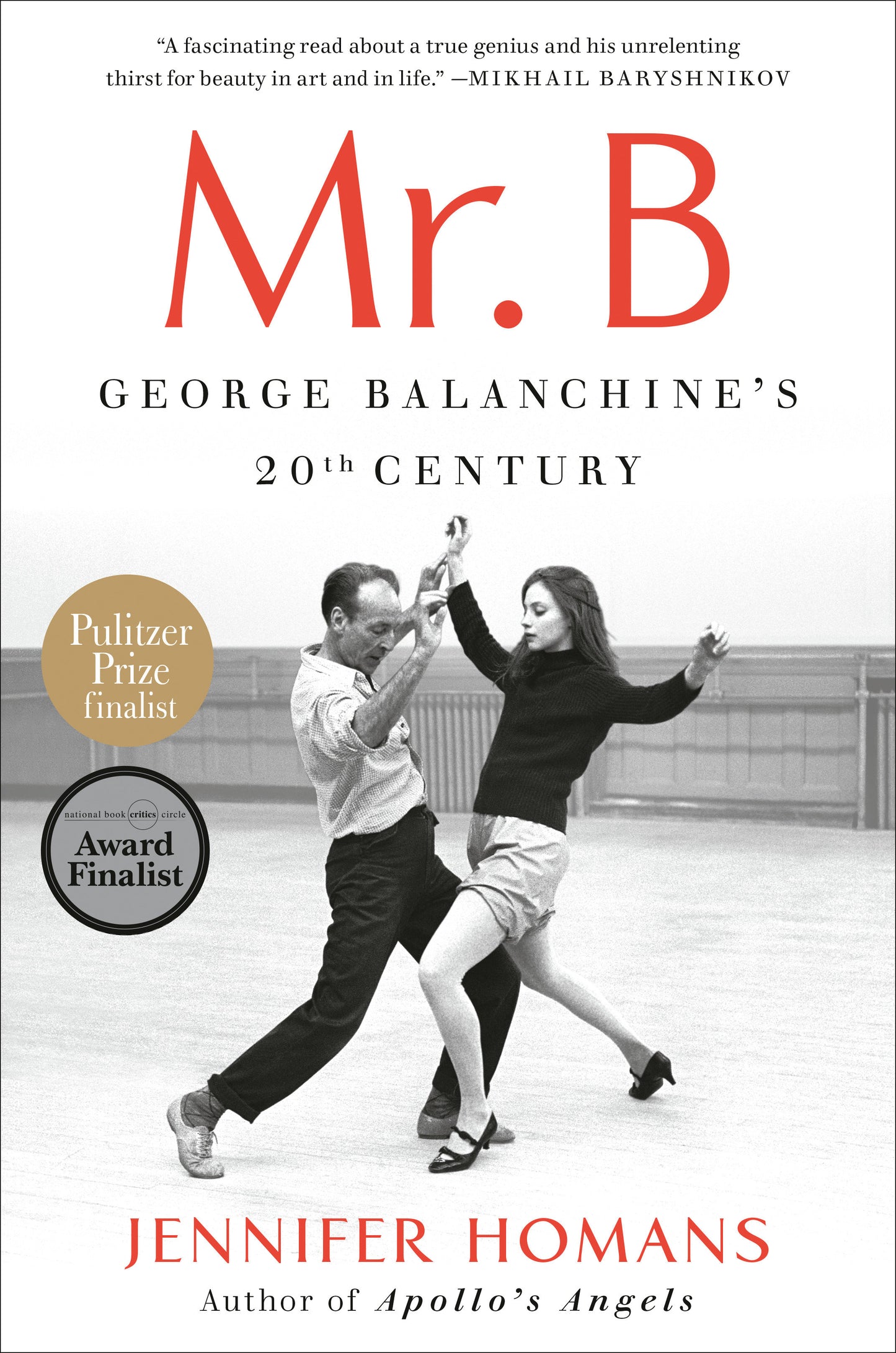 Mr. B - George Balanchine's 20th Century