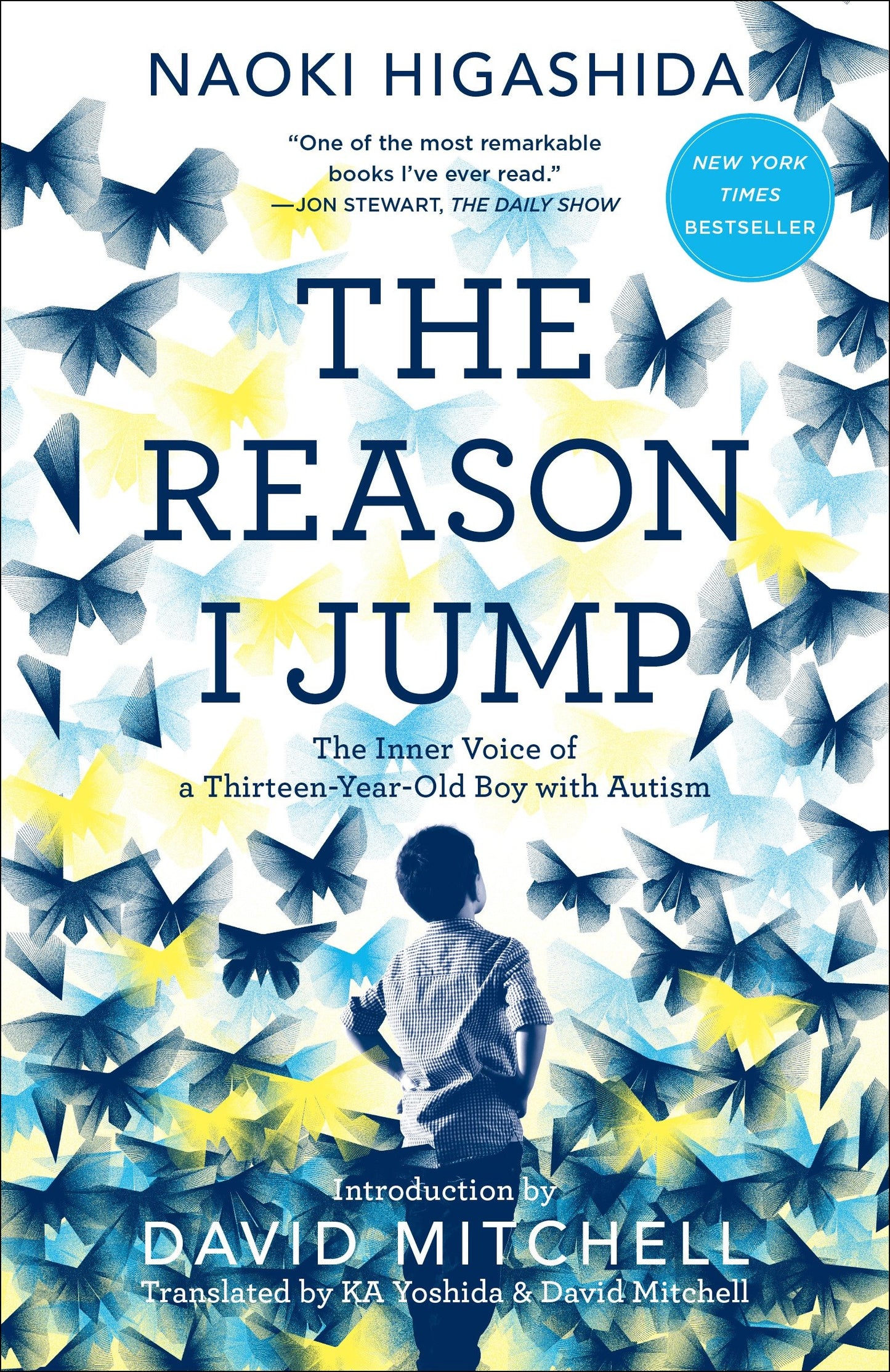 The Reason I Jump - The Inner Voice of a Thirteen-Year-Old Boy with Autism