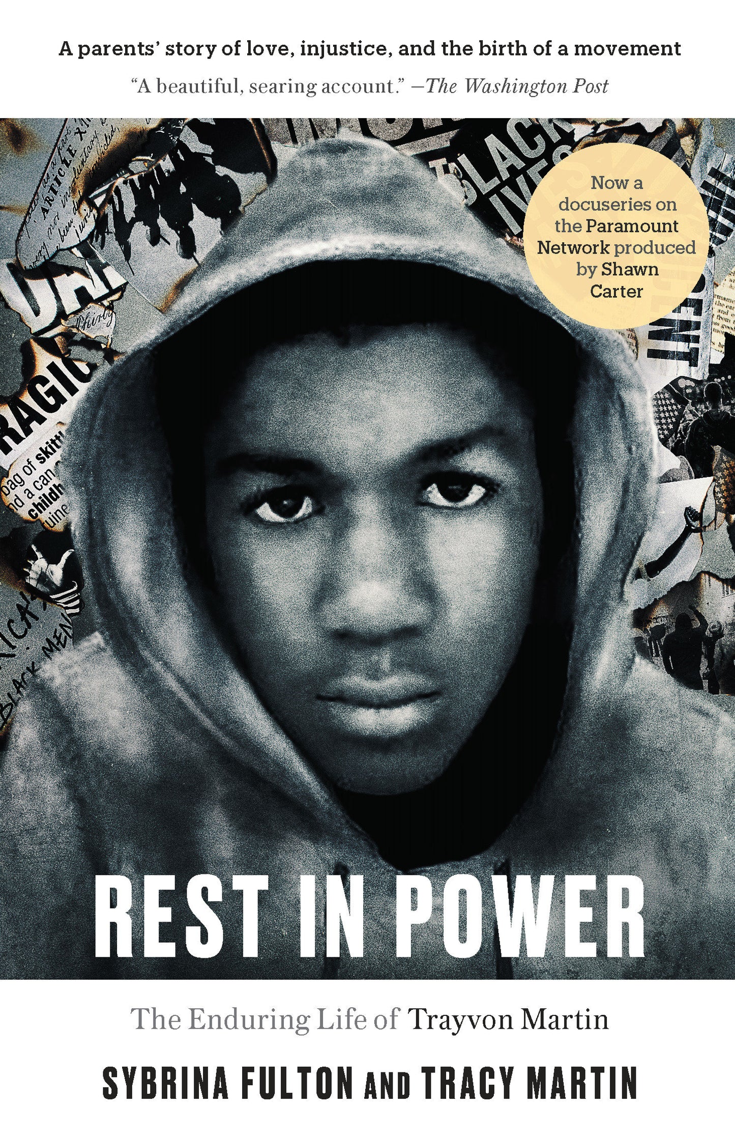 Rest in Power - The Enduring Life of Trayvon Martin