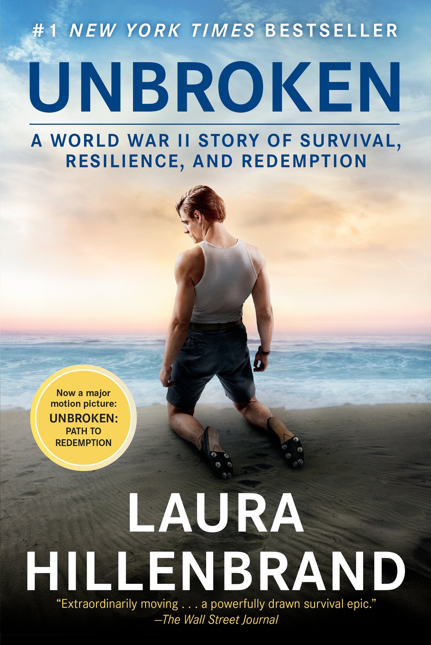 Unbroken (Movie Tie-in Edition) - A World War II Story of Survival, Resilience, and Redemption